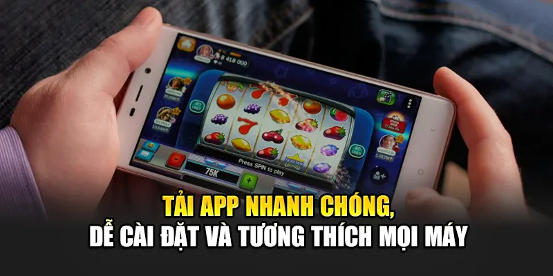 tai-app-nhanh-chong-de-cai-dat-va-tuong-thich-moi-may